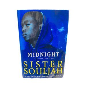 Midnight: a Gangster Love Story the Midnight Series by Souljah, Sister